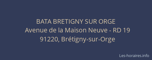 BATA BRETIGNY SUR ORGE