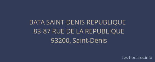 BATA SAINT DENIS REPUBLIQUE