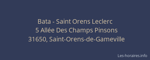Bata - Saint Orens Leclerc