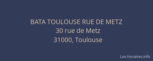 BATA TOULOUSE RUE DE METZ