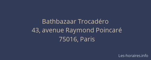 Bathbazaar Trocadéro