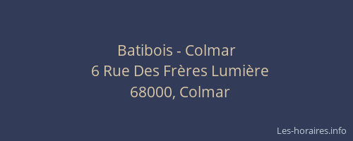 Batibois - Colmar