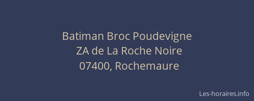 Batiman Broc Poudevigne