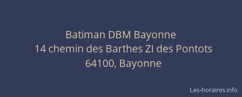 Batiman DBM Bayonne