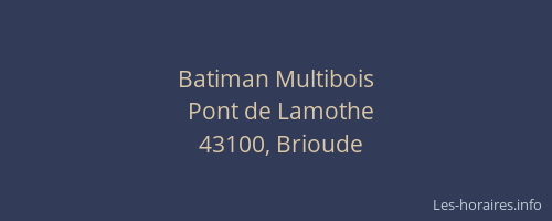 Batiman Multibois