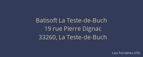 Batisoft La Teste-de-Buch