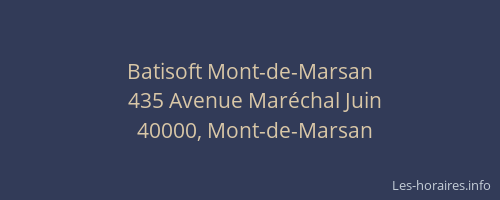 Batisoft Mont-de-Marsan