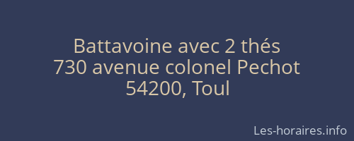 Battavoine avec 2 thés