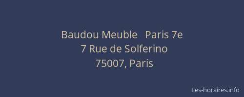 Baudou Meuble   Paris 7e