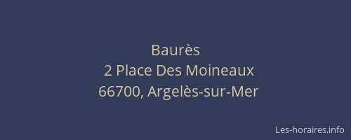 Baur&egrave;s