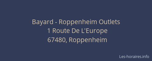 Bayard - Roppenheim Outlets