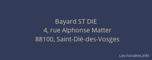 Bayard ST DIE