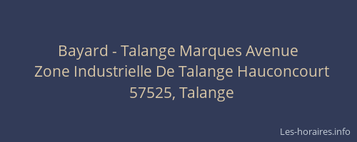 Bayard - Talange Marques Avenue