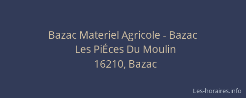 Bazac Materiel Agricole - Bazac