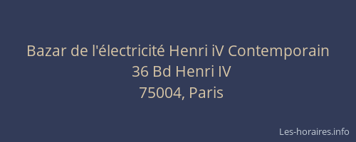 Bazar de l'électricité Henri iV Contemporain