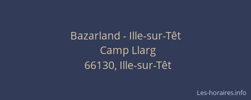 Bazarland - Ille-sur-T&ecirc;t