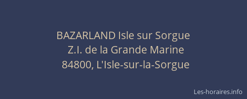 BAZARLAND Isle sur Sorgue