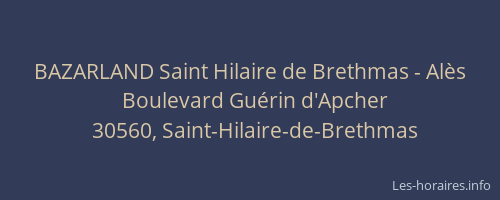 BAZARLAND Saint Hilaire de Brethmas - Alès
