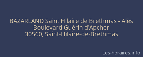 BAZARLAND Saint Hilaire de Brethmas - Alès