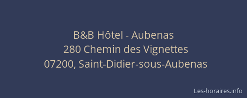 B&B Hôtel - Aubenas