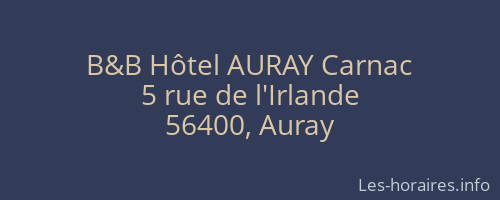 B&B Hôtel AURAY Carnac