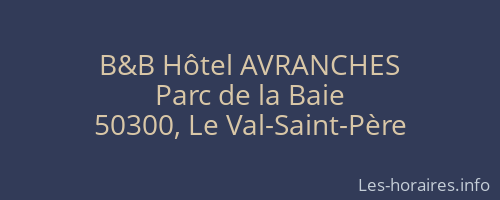 B&B Hôtel AVRANCHES