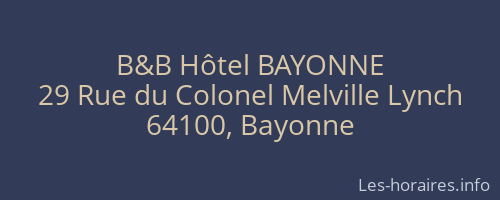 B&B Hôtel BAYONNE