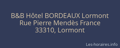 B&B Hôtel BORDEAUX Lormont