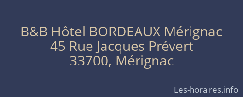 B&B Hôtel BORDEAUX Mérignac