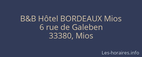 B&B Hôtel BORDEAUX Mios