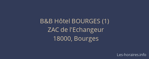 B&B Hôtel BOURGES (1)