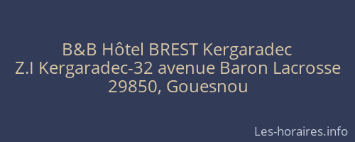 B&B Hôtel BREST Kergaradec