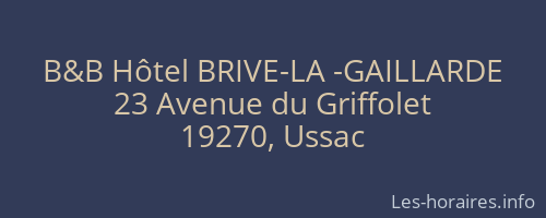 B&B Hôtel BRIVE-LA -GAILLARDE