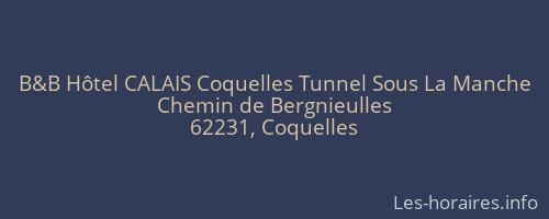 B&B Hôtel CALAIS Coquelles Tunnel Sous La Manche