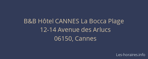 B&B Hôtel CANNES La Bocca Plage