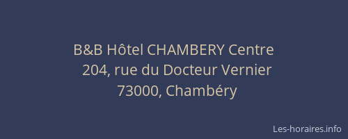 B&B Hôtel CHAMBERY Centre