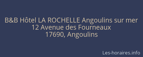 B&B Hôtel LA ROCHELLE Angoulins sur mer
