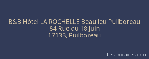 B&B Hôtel LA ROCHELLE Beaulieu Puilboreau