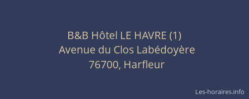 B&B Hôtel LE HAVRE (1)