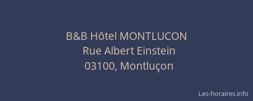 B&B Hôtel MONTLUCON