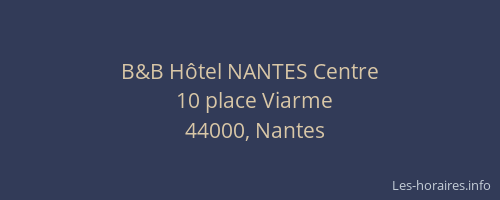 B&B Hôtel NANTES Centre