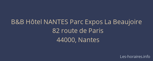 B&B Hôtel NANTES Parc Expos La Beaujoire