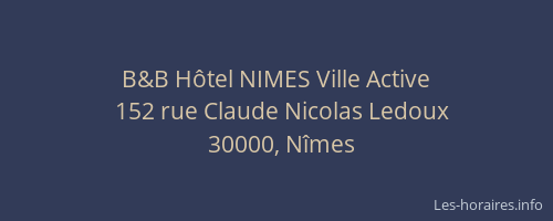 B&B Hôtel NIMES Ville Active