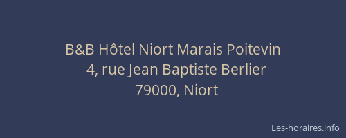 B&B Hôtel Niort Marais Poitevin