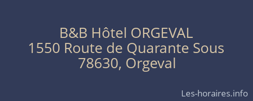 B&B Hôtel ORGEVAL