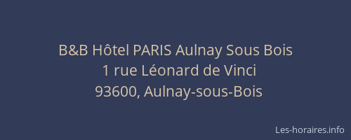B&B Hôtel PARIS Aulnay Sous Bois