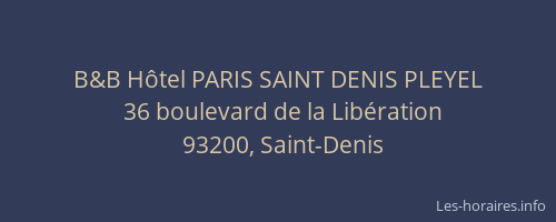 B&B Hôtel PARIS SAINT DENIS PLEYEL