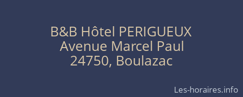 B&B Hôtel PERIGUEUX