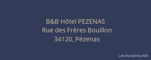 B&B Hôtel PEZENAS