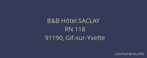 B&B Hôtel SACLAY
